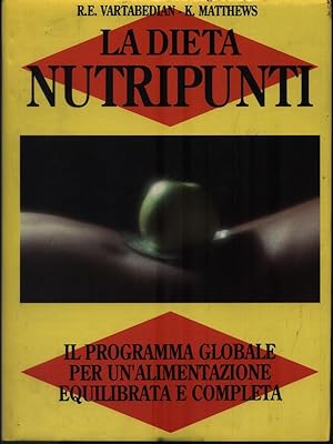 Imagen del vendedor de La dieta nutripunti - Il programma globale per un'alimentazione equilibrata e completa a la venta por Librodifaccia