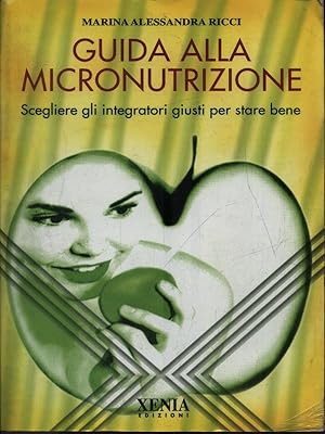 Bild des Verkufers fr Guida alla micronutrizione zum Verkauf von Librodifaccia
