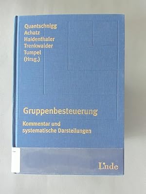 Seller image for Gruppenbesteuerung. Kommentar und systematische Darstellungen. for sale by avelibro OHG
