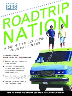 Imagen del vendedor de Roadtrip Nation : Find Your Path in Life a la venta por GreatBookPricesUK