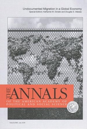 Immagine del venditore per Annals of the American Academy of Political & Social Science : Undocumented Migration in a Global Economy venduto da GreatBookPricesUK