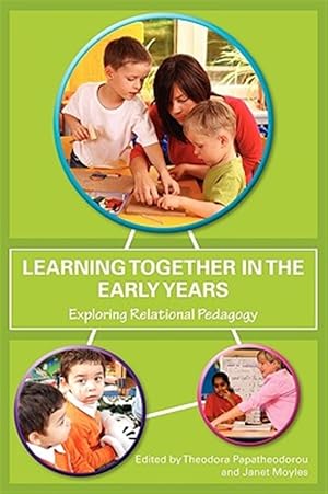 Seller image for Learning Together in the Early Years : Exploring Relational Pedagogy for sale by GreatBookPricesUK