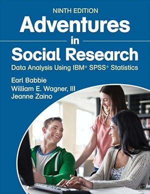 Seller image for Adventures in Social Research : Data Analysis Using IBM Spss Statistics for sale by GreatBookPricesUK