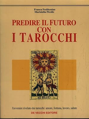 Imagen del vendedor de Predire il futuro con i tarocchi a la venta por Librodifaccia