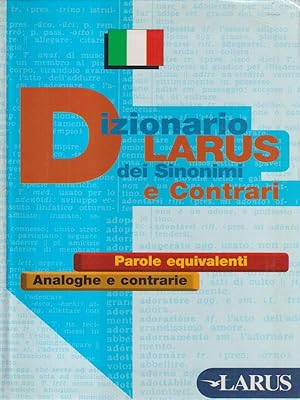 Immagine del venditore per Dizionario Larus dei sinonimi e contrari venduto da Librodifaccia