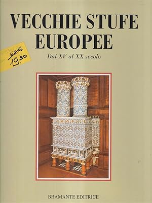 Immagine del venditore per Vecchie stufe europee dal XV al XX secolo venduto da Librodifaccia