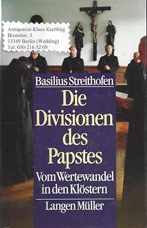 Die Divisionen des Papstes - Vom Wertewandel in den Klöstern