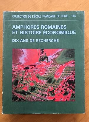 Amphores romaines et histoire économique : Dix ans de recherches. Actes du Colloque de Sienne (ma...