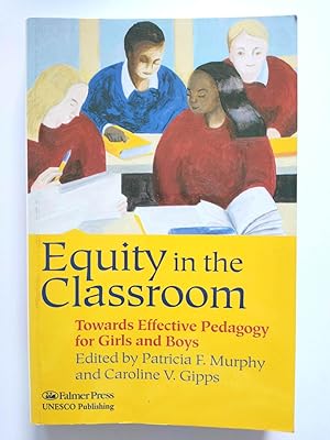 Seller image for Equity in the Classroom: Towards Effective Pedagogy for Girls and Boys for sale by PsychoBabel & Skoob Books
