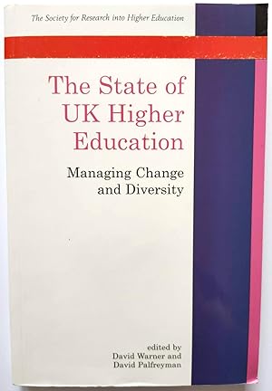 Image du vendeur pour The State of UK Higher Education: Managing Change and Diversity mis en vente par PsychoBabel & Skoob Books