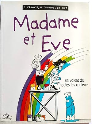 Image du vendeur pour Madame et Eve: En Voient De Toutes Les Couleurs mis en vente par PsychoBabel & Skoob Books
