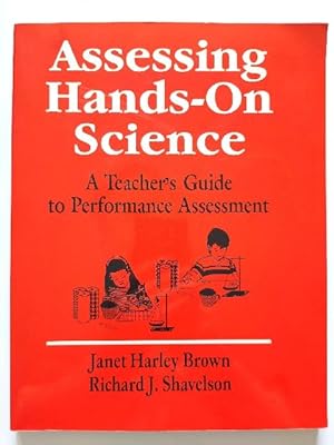 Bild des Verkufers fr Assessing Hands-On Science: A Teacher's Guide to Performance Assessment zum Verkauf von PsychoBabel & Skoob Books