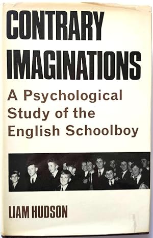 Bild des Verkufers fr Contrary Imaginations: A Psychological Study of the English Schoolboy zum Verkauf von PsychoBabel & Skoob Books