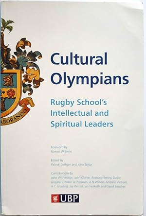Bild des Verkufers fr Cultural Olympians: Rugby School's Intellectual and Spiritual Leaders zum Verkauf von PsychoBabel & Skoob Books