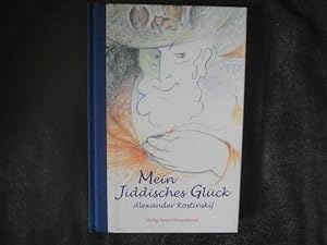 Seller image for Mein Jiddisches Glck. Geschichten Aus Bobelach. for sale by Malota