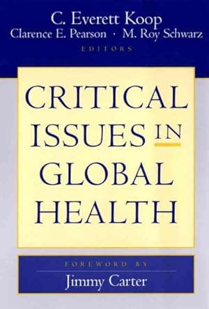 Seller image for Critical Issues in Global Health for sale by GreatBookPricesUK