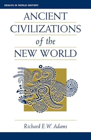 Seller image for Ancient Civilizations of the New World for sale by GreatBookPricesUK