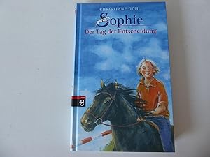 Seller image for Sophie. Der Tag der Entscheidung. Cbj-Jugendbuch. Hardcover for sale by Deichkieker Bcherkiste