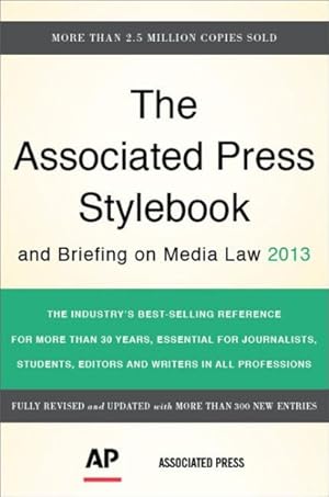 Imagen del vendedor de Associated Press Stylebook : And Briefing on Media Law 2013 a la venta por GreatBookPricesUK
