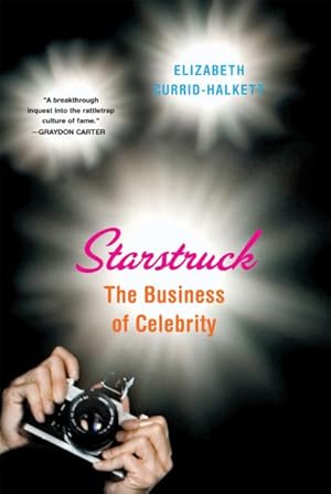 Imagen del vendedor de Starstruck : The Business of Celebrity a la venta por GreatBookPricesUK