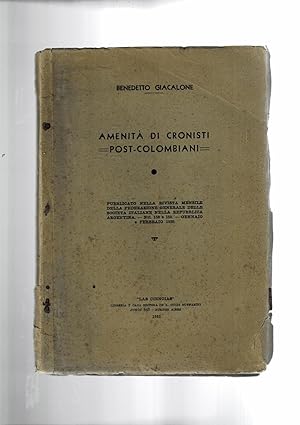 Bild des Verkufers fr Amenit di cronisti post-colombiani. Pubblicate nella rivista delle societ italiane in Argentina n 158-159 del febb. 1935. zum Verkauf von Libreria Gull