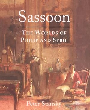 Bild des Verkufers fr Sassoon : The Worlds of Philip and Sybil zum Verkauf von GreatBookPricesUK