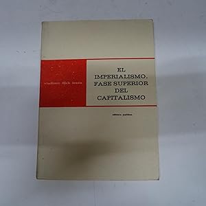 Seller image for EL IMPERIALISMO, FASE SUPERIOR DEL CAPITALISMO (esbozo popular). for sale by Librera J. Cintas