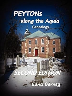 Bild des Verkufers fr Peytons Along The Aquia Genealogy zum Verkauf von GreatBookPricesUK