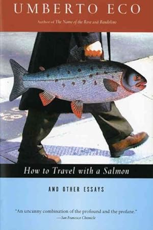 Seller image for How to Travel With a Salmon & Other Essays for sale by GreatBookPricesUK
