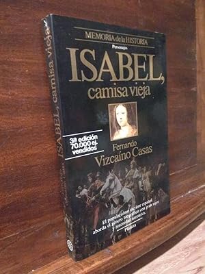 Seller image for Isabel, camisa vieja for sale by Libros Antuano