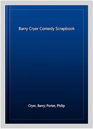 Imagen del vendedor de Barry Cryer Comedy Scrapbook a la venta por GreatBookPricesUK