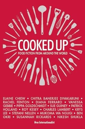 Immagine del venditore per Cooked Up : Food Fiction from Around the World venduto da GreatBookPricesUK
