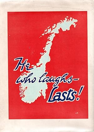 He Who Laughs. Lasts: Anecdotes from Norway's Home Front