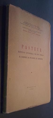 Imagen del vendedor de Pasteur. Estudio integral de sus obras. El hombre, el filsofo, el creyente a la venta por Librera La Candela