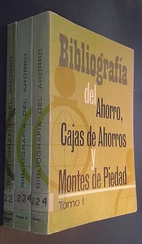 Bild des Verkufers fr Bibliografa del ahorro, Cajas de Ahorros y Montes de Piedad. 3 tomos zum Verkauf von Librera La Candela