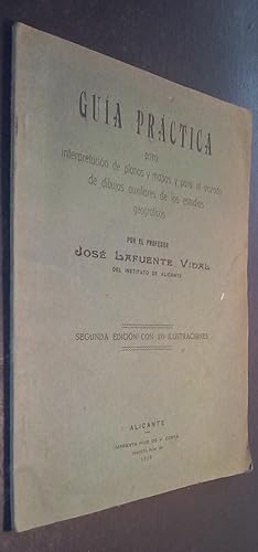 Imagen del vendedor de Gua prctica para interpretacin de planos y mapas y para el trazado de dibujos auxiliares de los estudios geogrficos a la venta por Librera La Candela