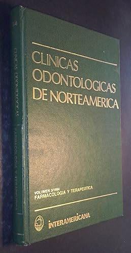 Imagen del vendedor de Clnicas odontolgicas de Norteamerica. Volumen III: Farmacologa y teraputica a la venta por Librera La Candela