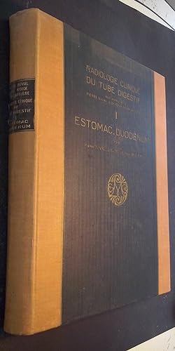 Seller image for Radiologie clinique du tube digestif. Tome I: Estomac et duodnum for sale by Librera La Candela