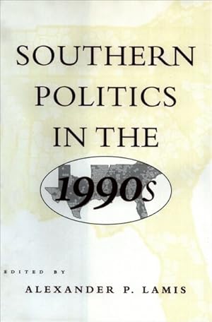 Image du vendeur pour Southern Politics in the 1990s mis en vente par GreatBookPricesUK