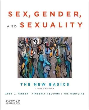 Immagine del venditore per Sex, Gender, and Sexuality : The New Basics - An Anthology venduto da GreatBookPricesUK