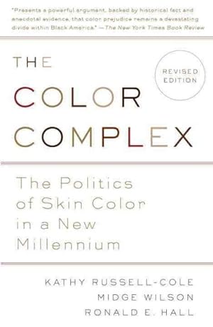 Seller image for Color Complex : The Politics of Skin Color in a New Millennium for sale by GreatBookPrices