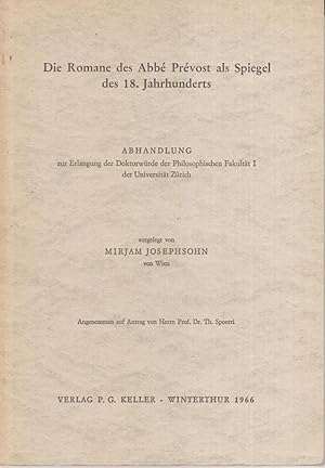 Die Romane des Abbé Prévost als Spiegel des 18. Jahrhunderts.