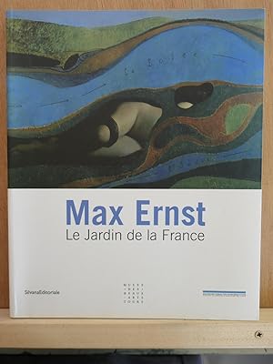 MAX ERNST LE JARDIN DE LA FRANCE