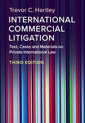 Seller image for International Commercial Litigation : Text, Cases and Materials on Private International Law for sale by GreatBookPrices