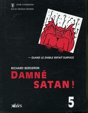 Damné Satan ! : Quand le diable refait surface