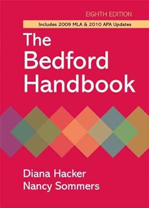 Imagen del vendedor de Bedford Handbook : Includes 2009 Mla & 2010 Apa Updates a la venta por GreatBookPricesUK