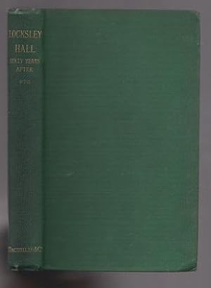 Seller image for Locksley Hall Sixty Years After etc. 1st Edition for sale by Sonnets And Symphonies