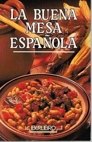 Seller image for LA BUENA MESA ESPAOLA for sale by Librera Dilogo