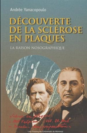 Seller image for DECOUVERTE DE LA SCLEROSE EN PLAQUES. La raison nosographique for sale by Livres Norrois