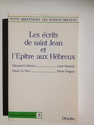 Seller image for Les crits de saint Jean et l'Eptre aux Hbreux for sale by ShepherdsBook